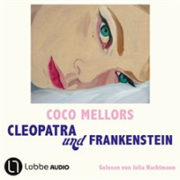 Cleopatra_und_Frankenstein